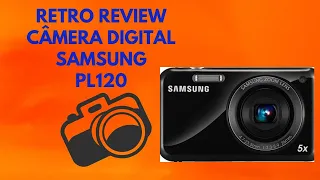 Retro review Câmera Digital Samsung PL120