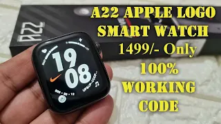 A22 Apple Logo Smart Watch Series 7 | 100% Working Apple Logo Code