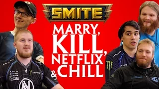 Marry, Kill, or Netflix & Chill - SMITE Pro Player Edition