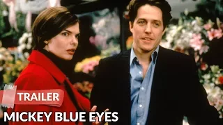 Mickey Blue Eyes 1999 Trailer HD | Hugh Grant | Jeanne Tripplehorn