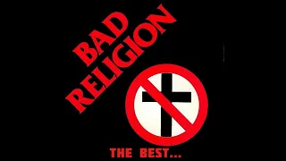 Bad Religion - The best  **best quality** HQ