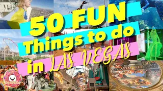 50 Fun Things to do in Las Vegas - Vegas Vacation Travel Guide