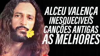 ALCEU VALENÇA   AS MELHORES COMPLETO
