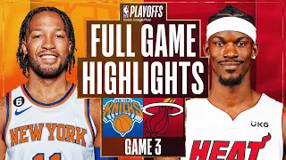 Miami Heat vs. New York Knicks Full Game 3 Highlights | May 6 | 2022-2023 NBA Playoffs