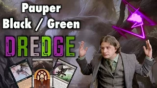 MTG - Pauper Dredge - A Black / Green Budget Deck Tech for Magic: The Gathering