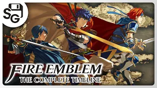 The Complete Fire Emblem Timeline! All 17 Games!