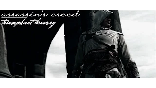 • assassin's creed // triumphant bravery •