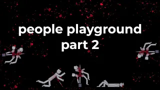 The secrets of people playground (part 2)