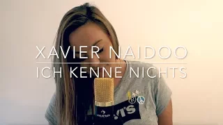 Xavier Naidoo - Ich kenne nichts Cover