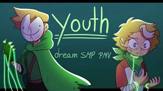 Youth // Dream SMP PMV