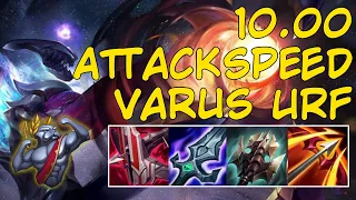 10.00 ATTACKSPEED VARUS URF | League of Legends Gameplay