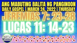 ANG MABUTING BALITA NG PANGINOON | MARCH 24,2022 | DAILY GOSPEL | ANG SALITA NG DIYOS | FSMJ CHANNEL