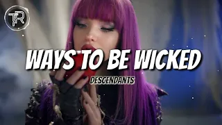 Ways to Be Wicked (from Descendants 2) [Lyrics Video]