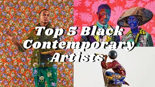 Top 5  Black Contemporary Artists You Should Know