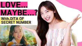 [REAKSI KOREA] LOVE MAYBE❤️ - SECRET NUMBER | Dita bernyanyi dengan sangat baik!