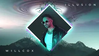 Willcox - Illusion | Official Music Video