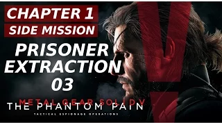 Metal Gear Solid 5: the phantom pain - Side ops  - Prisoner extraction 03
