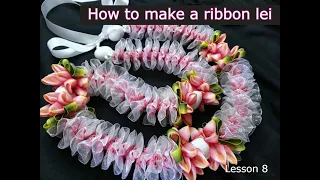 How to make a Fancy Blooming Plumeria Ribbon Lei/Wedding, birthday, anniversary, graduation/Lesson8