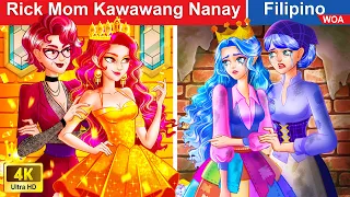 Rick Mom Kawawang Nanay 👑💵💰 My Friend Has Richer Mom in Filipino ️🌟 @WOAFilipinoFairyTales
