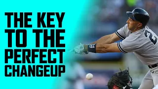 The KEY To The PERFECT Changeup