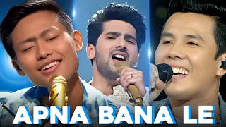 Apna Bana Le | Obom Tangu VS Albert VS Armaan Malik | Who Sung It Better? (Review/Reaction)