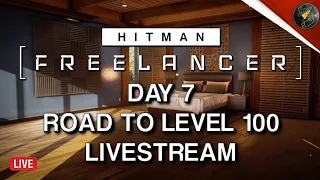 HITMAN Freelancer VoD | Day 7 | Road To Mastery Level 100