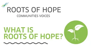 What is Roots of Hope