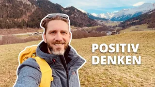 Positiv denken: So kannst du deine Gedanken verändern