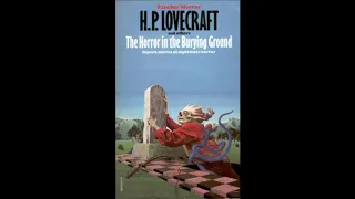 Horror in the Burying Ground: Best of HP Lovecraft and Hazel Heald Part 2