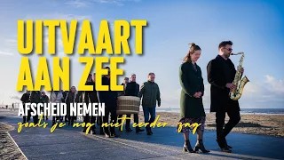 Uitvaart aan Zee, Afscheid nemen aan de Nederlandse kust