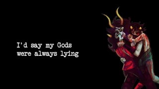 The Gods Must Be Lying - A Gamzee♢Karkat & Gamzee♤Terezi Fansong By PhemieC