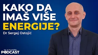 Zašto smo stalno umorni? — Dr Sergej Ostojić | Ivan Kosogor Podcastc Ep.091