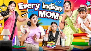 EVERY INDIAN MOM || Sibbu Giri