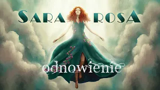 SARA ROSA - Odnowienie | Renewal