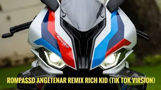 rompasso angetenar remix rich kid (Tik tok virsion)