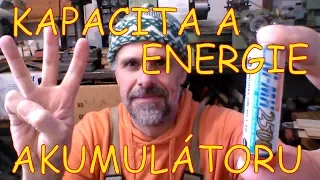 Akumulátor - kapacita a energie akumulátoru