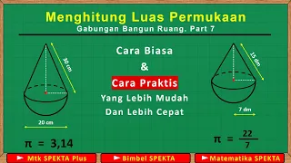 Menghitung Luas Permukaan Gabungan Bangun Ruang. Part 8, Gabungan Antara Kerucut dan Setengah Bola