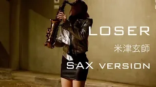 LOSER - Kenshi Yonezu - Saxophone Cover