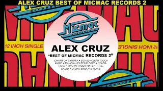 The Best Of MicMac Vol. 2 (Freestyle Mix)