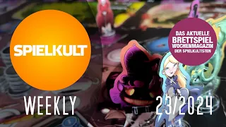 Weekly 23/2024 // Brettspiel-Reviews, Spieletreff, Vorschau