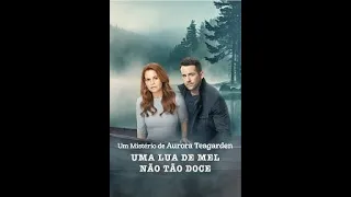 Um Misterio de Aurora Teagarden/ 17    Uma Lua de Mel Nao Tao Doce 2021 Dublado