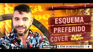 ESQUEMA PREFERIDO BOKA DE SERGIPE COVER AO VIVO