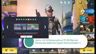How to :  Kill 30 Enemies with any FR.556 fitted with Rocomended Attachment (System Recommendation)