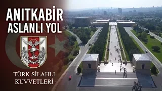 Anıtkabir Aslanlı Yol