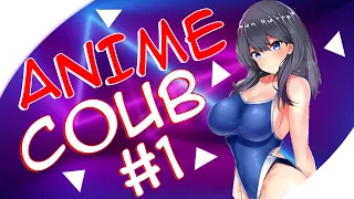 ANIME COUB #1 | amv | gif | аниме приколы | music | смешные моменты из аниме