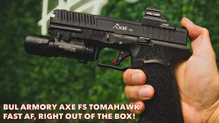 BUL Armory AXE FS Tomahawk | GO FAST, Right Out of the Box!