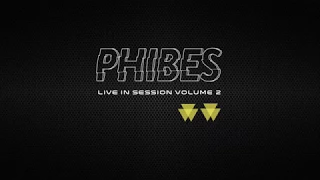 Phibes  Live in session Vol 2