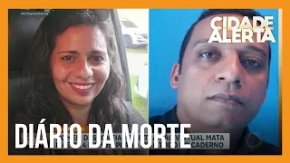 Diário da morte: homem desconfiado de traição virtual planeja assassinato e mata a esposa