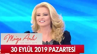 Müge Anlı ile Tatlı Sert 30 Eylül 2019 - Tek Parça