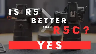 Why I Prefer The Canon R5 over the R5C
